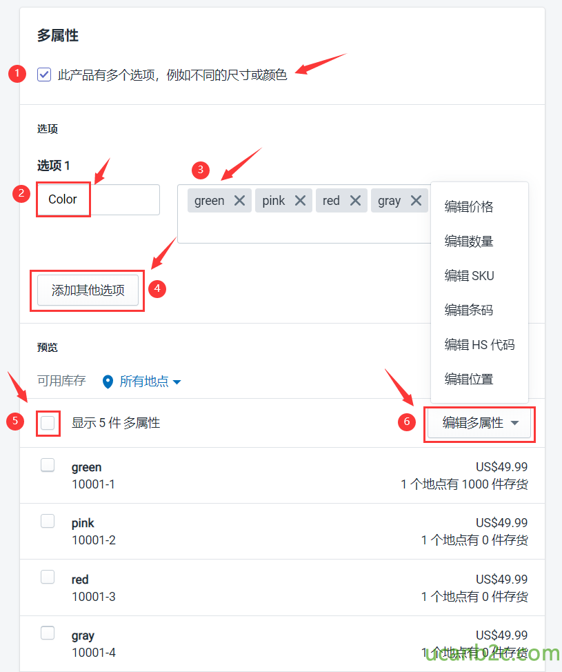 多 属 性 0 此 产 品 有 多 个 选 项 ， 例 如 不 同 的 尺 寸 或 颜 色 选 顶 1 green × pink × red × gray × 编 辑 份 格 编 辑 数 量 *SKU 氵 忝 加 其 他 选 项 编 辑 HS 代 码 编 辑 位 可 库 存 0 所 有 地 点 ． 囗 显 示 5 亻 牛 多 属 性 0 囗 0 囗 囗 0 编 辑 多 属 性 US $ 49 ． 99 1 个 地 卢 有 1000 件 存 货 10001 一 1 US $ 49 · 99 pink 1 个 地 点 有 0 亻 牛 存 货 10001 一 2 US $ 49 · 99 1 个 地 点 有 0 亻 牛 存 货 10001 一 3 US $ 49 ． 99 1 个 地 点 有 0 亻 牛 存 货 10001 一 4 